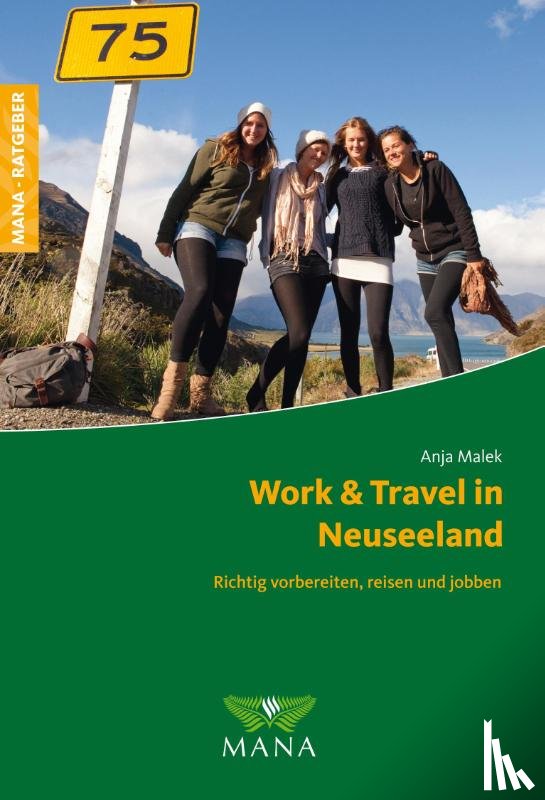 Malek, Anja - Work & Travel in Neuseeland