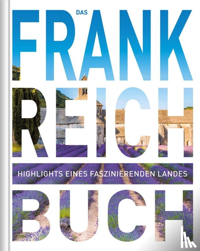  - Frankreich. Das Buch