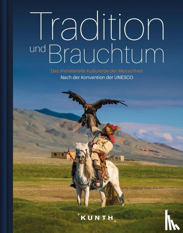  - KUNTH Bildband Tradition und Brauchtum