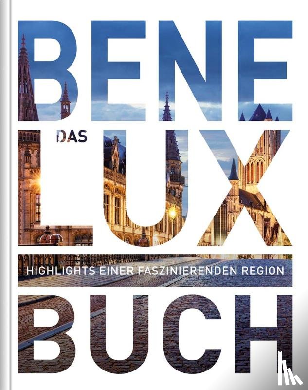  - Benelux. Das Buch