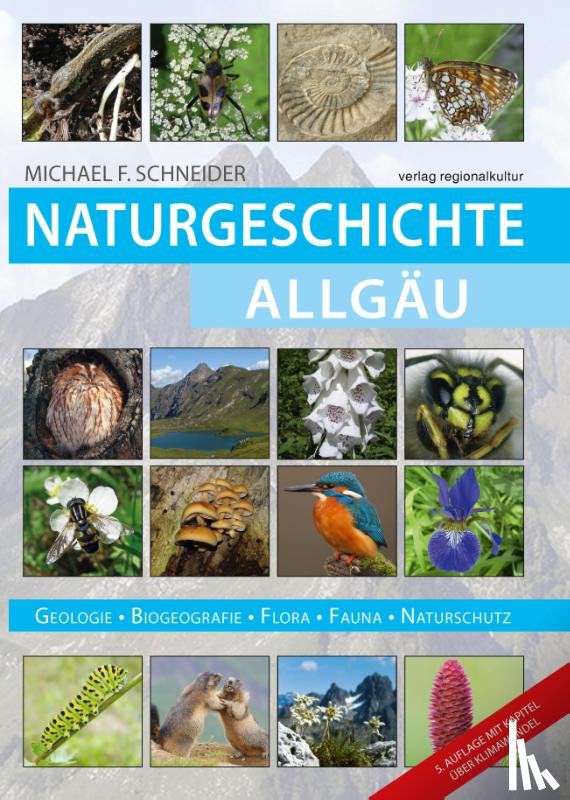 Schneider, Michael F. - Naturgeschichte Allgäu