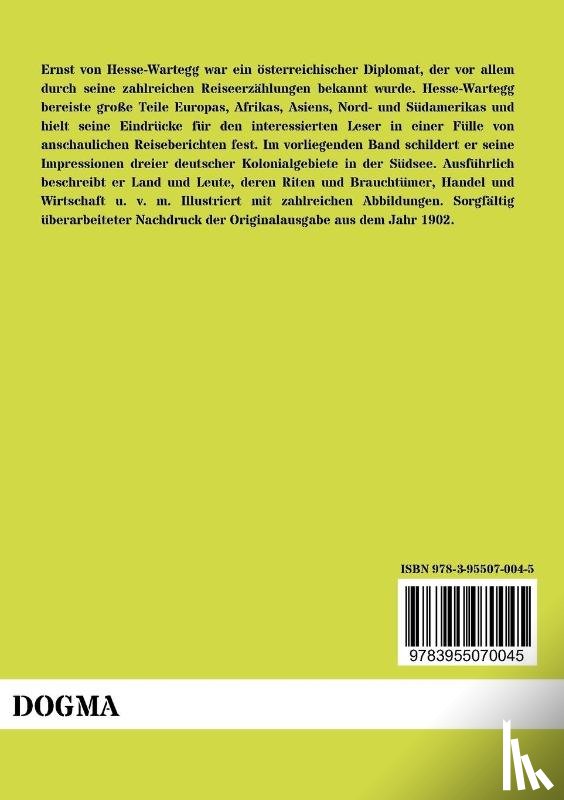 Hesse-Wartegg, Ernst Von - Samoa, Bismarckarchipel und Neuguinea