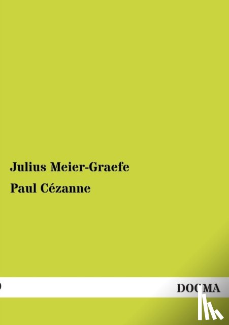 Meier-Graefe, Julius - Paul Cezanne