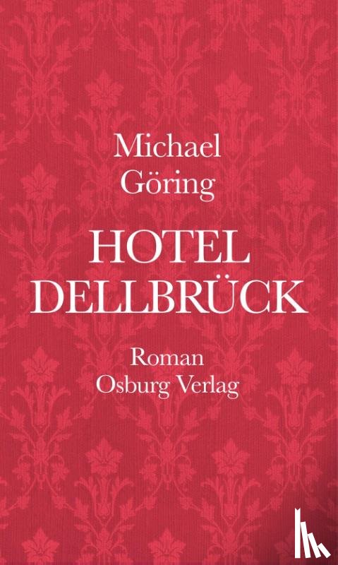 Göring, Michael - Hotel Dellbrück