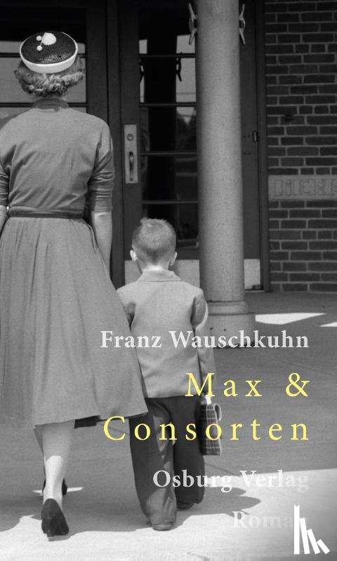 Wauschkuhn, Franz - Max & Consorten