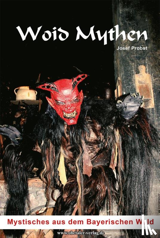 Probst, Josef - Woid Mythen