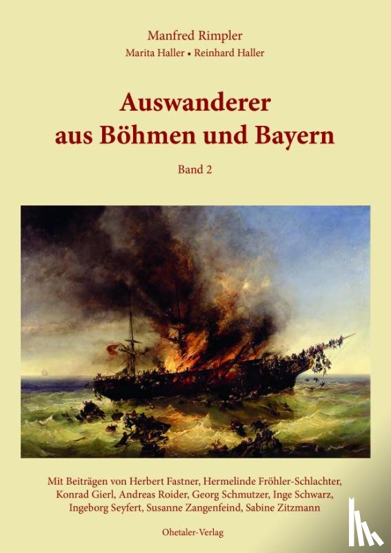 Rimpler, Manfred, Haller, Marita, Haller, Reinhard - Auswanderer aus Bayern und Böhmen Band II