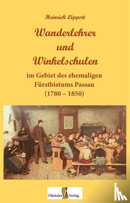 Lippert, Heinrich - Wanderlehrer und Winkelschulen