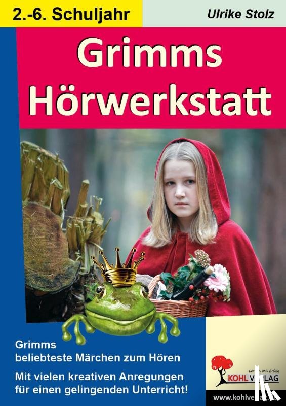 Stolz, Ulrike - Grimms Hörwerkstatt