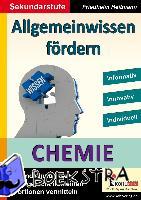 Heitmann, Friedhelm, Heitmann, Nicole - Allgemeinwissen fördern Chemie