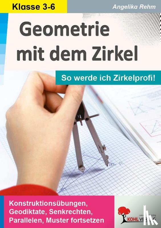 Rehm, Angelika - Geometrie mit dem Zirkel