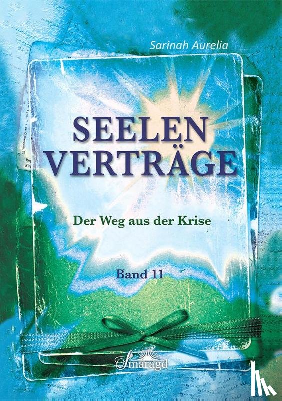Aurelia, Sarinah - Seelenverträge Band 11