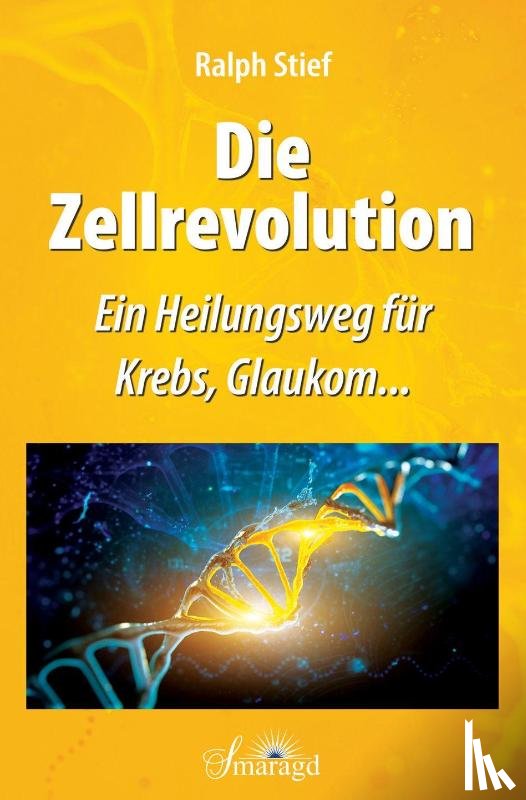 Stief, Ralph - Die Zellrevolution
