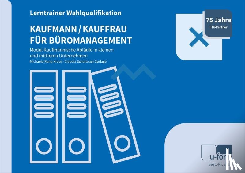 Rung-Kraus, Michaela, Schulte zur Surlage, Claudia - Kaufmann/-frau für Büromanagement