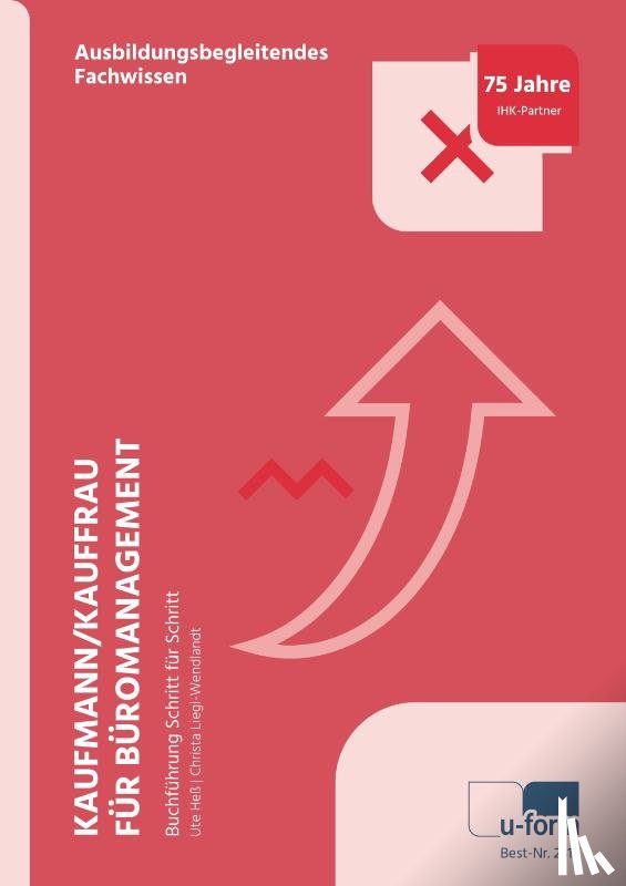 Heß, Ute, Liegl-Wendlandt, Christa - Kaufmann/Kauffrau für Büromanagement