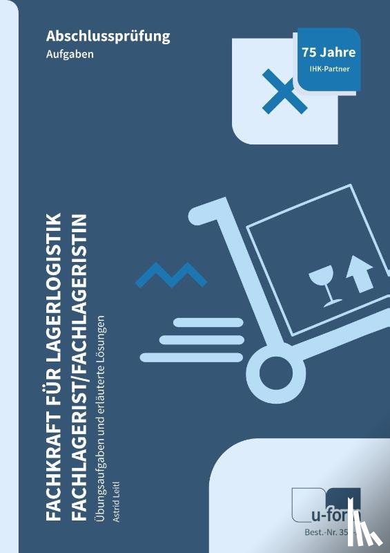 Leitl, Astrid - Fachkraft für Lagerlogistik / Fachlagerist/-in