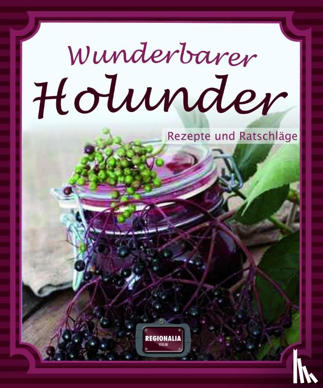  - Wunderbarer Holunder