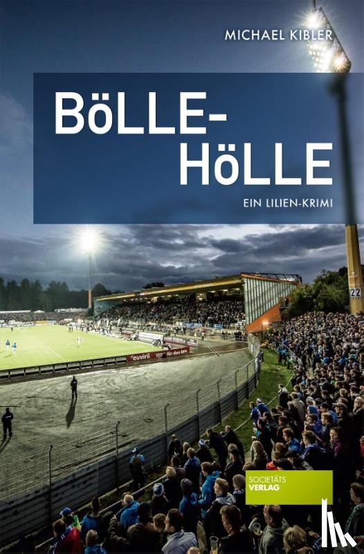 Kibler, Michael - Bölle-Hölle