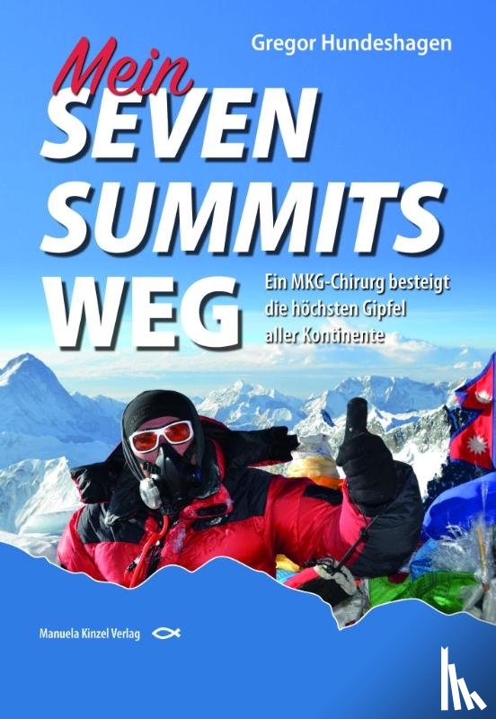 Hundeshagen, Gregor - Mein SEVEN SUMMITS WEG