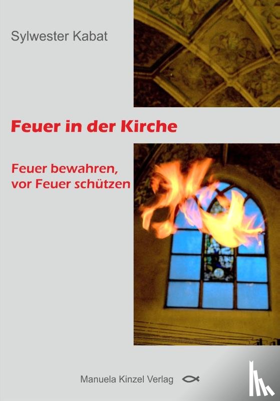 Kabat, Sylwester - Feuer in der Kirche