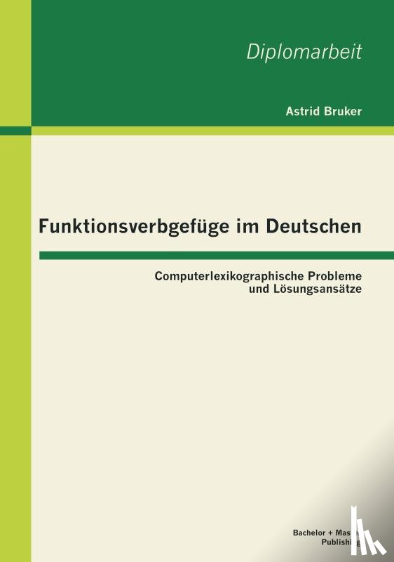 Bruker, Astrid - Funktionsverbgefuge im Deutschen