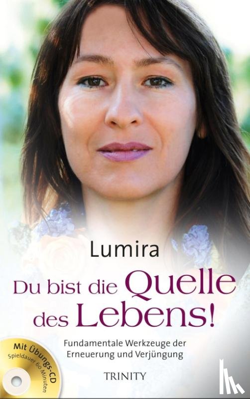 Lumira - Du bist die Quelle des Lebens!