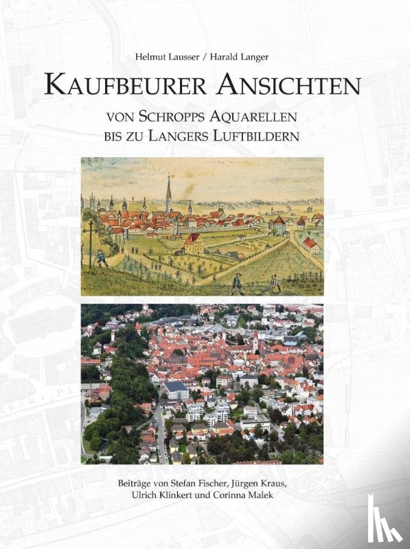 Lausser, Helmut - Kaufbeurer Ansichten