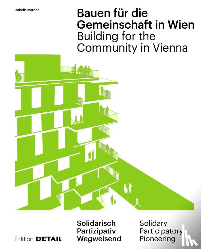  - Bauen Fur Die Gemeinschaft in Wien / Building for the Community in Vienna
