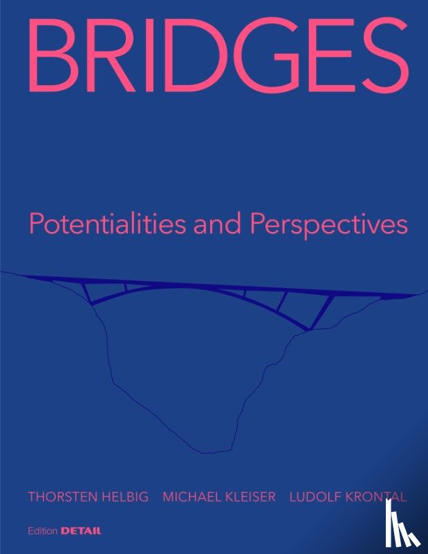 Helbig, Thorsten, Kleiser, Michael, Krontal, Ludolf - Bridges