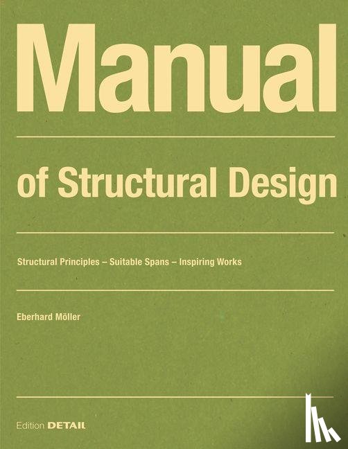 Moller, Eberhard - Manual of Structural Design