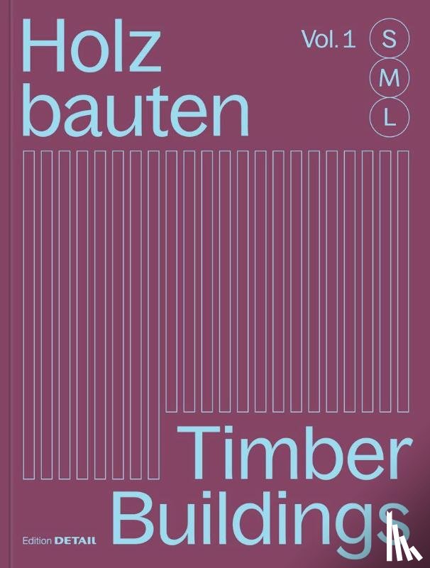  - Holzbauten S, M, L / Timber Buildings S, M, L