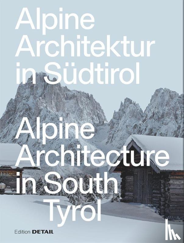  - Alpine Architecture in South Tyrol