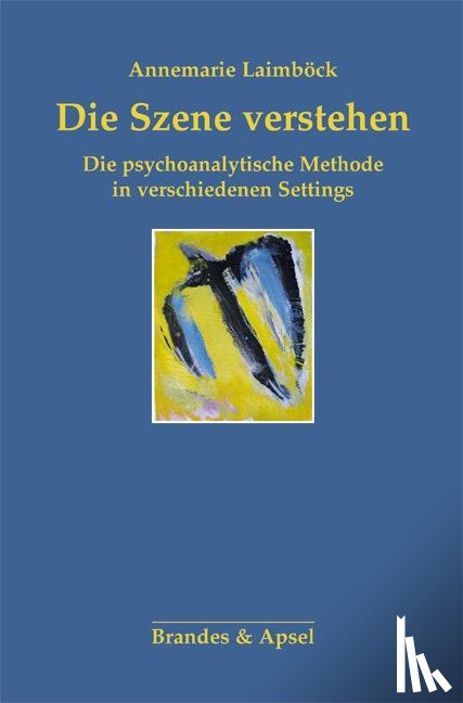 Laimböck, Annemarie - Die Szene verstehen