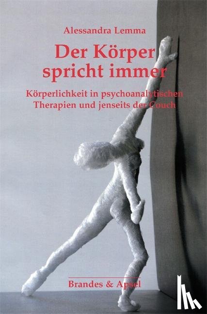 Lemma, Alessandra - Der Körper spricht immer