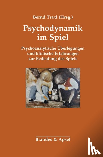  - Psychodynamik im Spiel