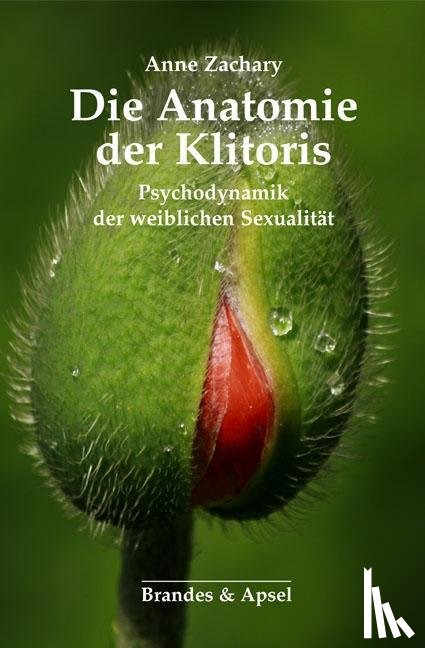 Zachary, Anne - Die Anatomie der Klitoris