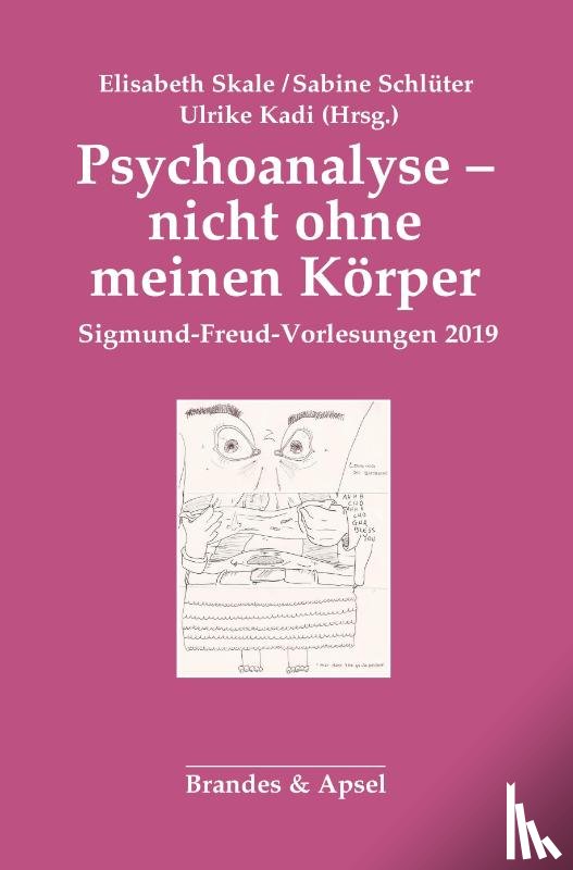  - Psychoanalyse - nicht ohne meinen Körper