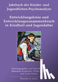  - Entwicklungskrise und Entwicklungszusammenbruch in Kindheit und Jugendalter