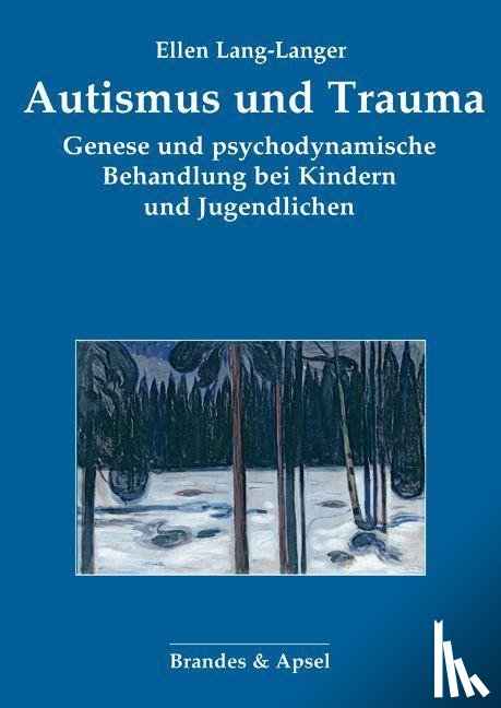 Lang-Langer, Ellen - Autismus und Trauma