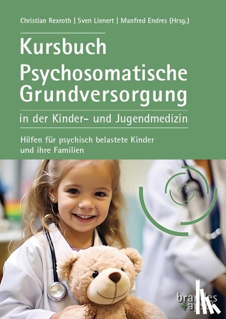  - Kursbuch Psychosomatische Grundversorgung in der Kinder- und Jugendmedizin
