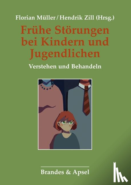  - Frühe Störungen bei Kindern und Jugendlichen