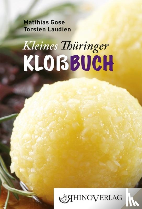 Gose, Matthias, Laudien, Torsten - Rhino Westentaschen-Bibliothek 14. Kleines Thüringer Kloßbuch