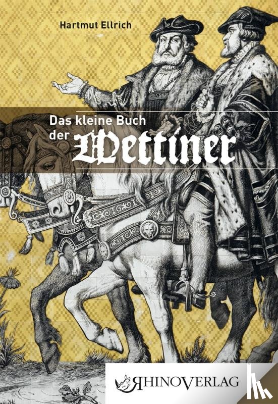 Ellrich, Hartmut - Die Wettiner