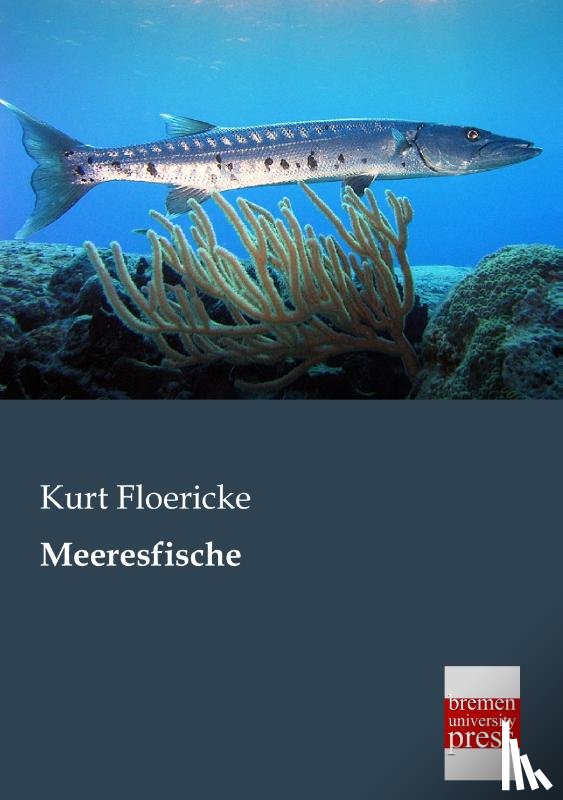 Floericke, Kurt - Meeresfische