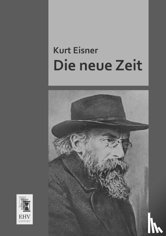 Eisner, Kurt - Die Neue Zeit