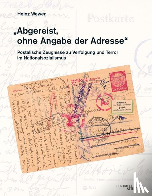 Wewer, Heinz - "Abgereist, ohne Angabe der Adresse"