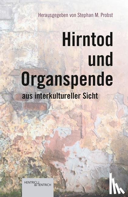 - Hirntod und Organspende aus interkultureller Sicht