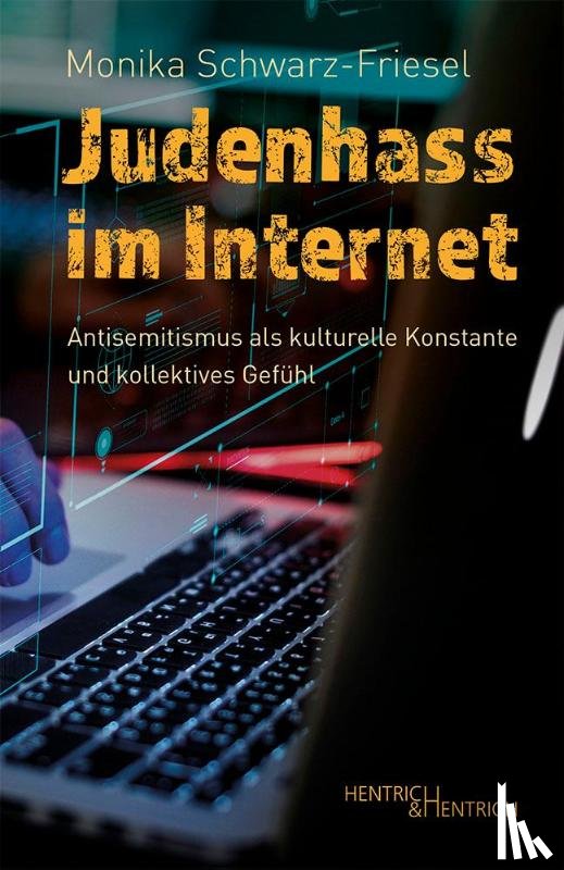 Monika, Schwarz-Friesel - Judenhass im Internet