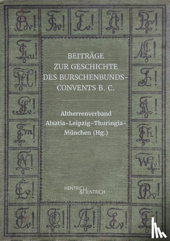  - Beiträge zur Geschichte des Burschenbunds-Convents B. C.