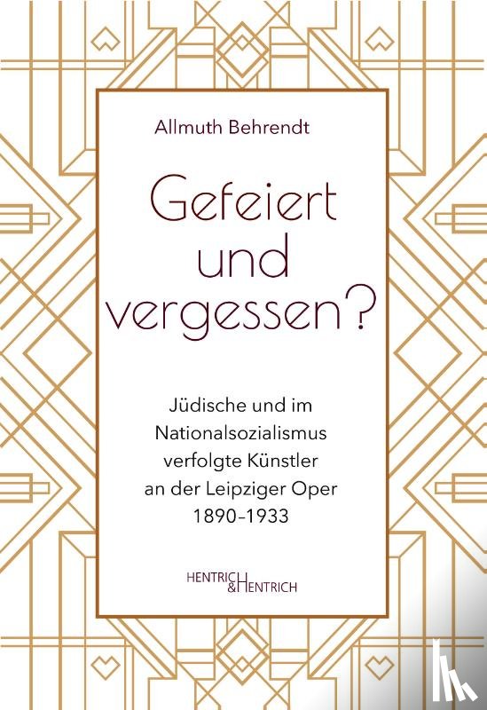 Behrendt, Allmuth - Gefeiert und vergessen?